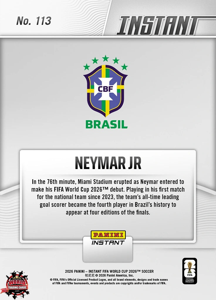 PIWC113 | Panini | FIFA World Cup | 2026 | PANINI INSTANT | Neymar | Base | Exclusive USA | Limited Editions | PREORDEN | ENVÍO 40 días aproximadamente desde la fecha de compra.