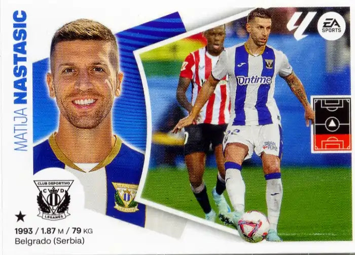 Liga Este-2024-25-Panini-Cromo Trading Card Fútbol- Nastasić -Leganés-9 Bis-Básico