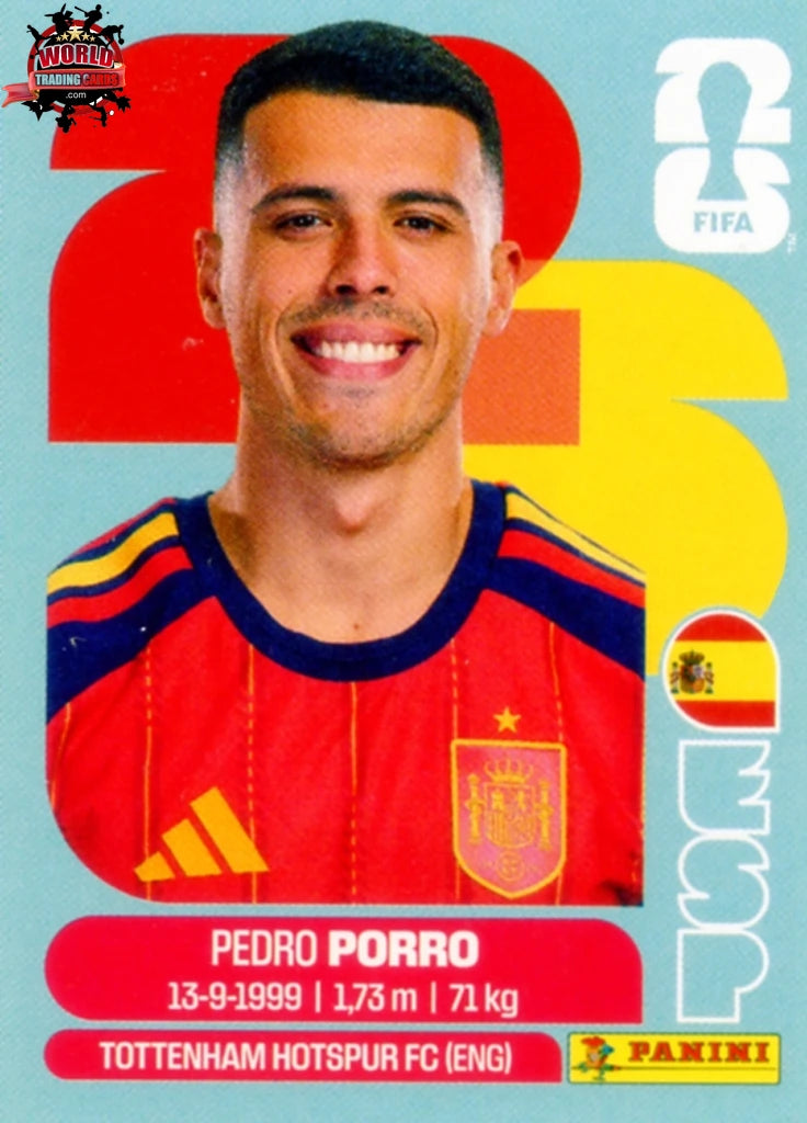 #ESP006 | Panini | Fifa World Cup Stickers | 2026 | Pedro Porro | Spain | Base - International version