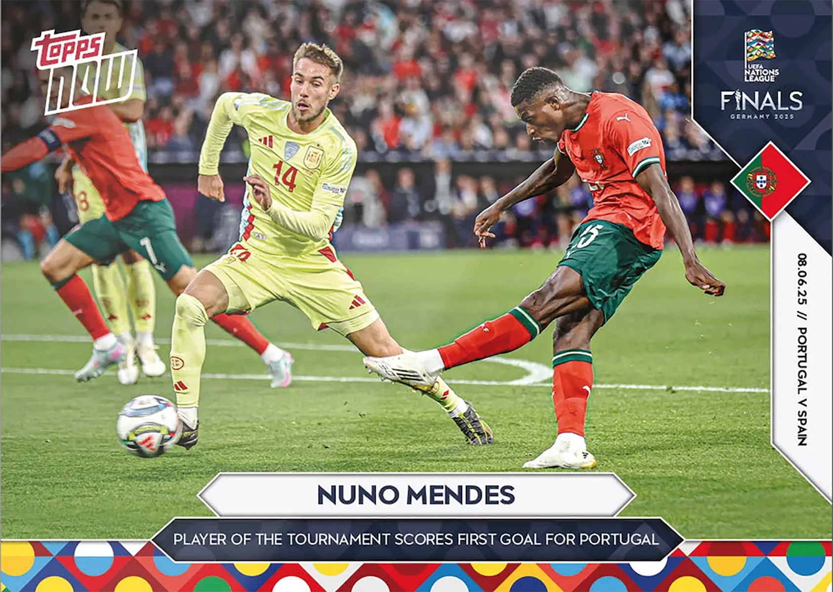 Nuno Mendes - Portugal - 2025 UEFA Nations League Topps NOW - Card 6 - World Trading Cards
