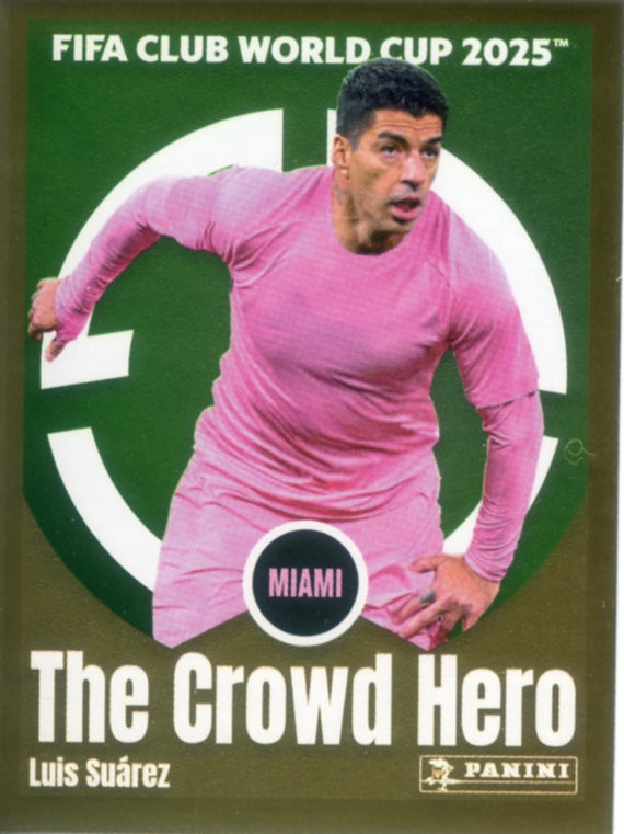 Panini Club World Cup 2025 #061 -  Luis Suárez - The Crowd Hero (Inter Miami CF)