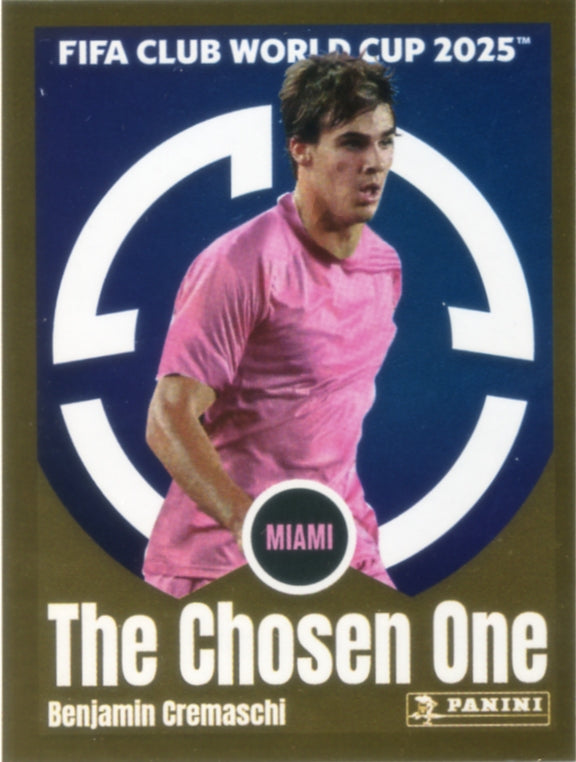 Panini Club World Cup 2025 #060 -  Benja Cremaschi - The Chosen One (Inter Miami CF)