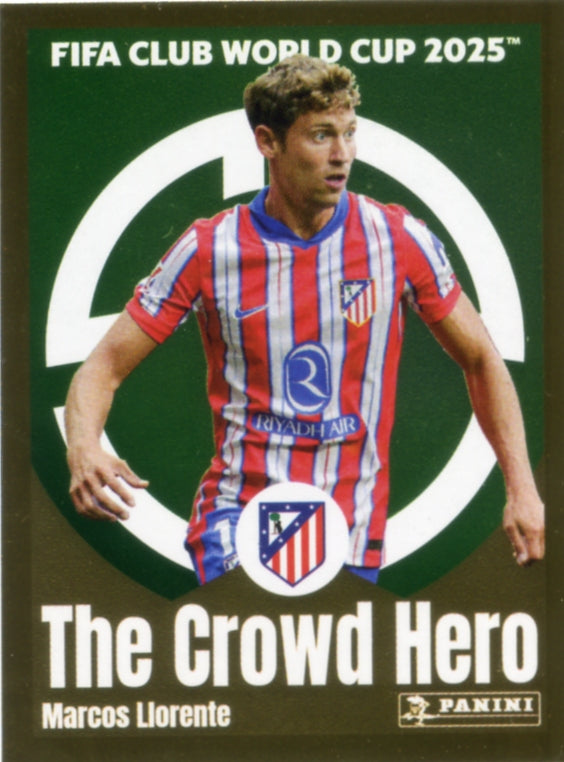 Panini Club World Cup 2025 #097 -  Marcos Llorente - The Crowd Hero (Atlético de Madrid)