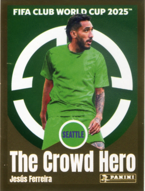Panini Club World Cup 2025 #118 -  Jesús Ferreira - The Crowd Hero (Seattle Sounders FC)