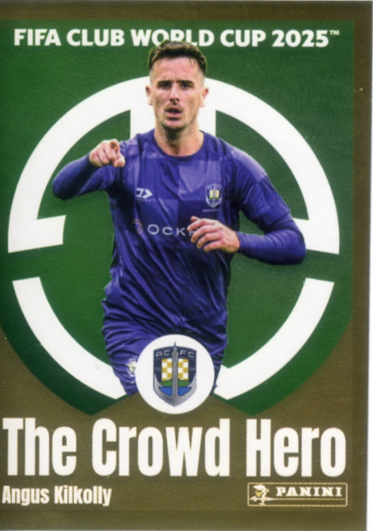 Panini Club World Cup 2025 #154 -  Angus Kilkolly - The Crowd Hero (Auckland City FC)