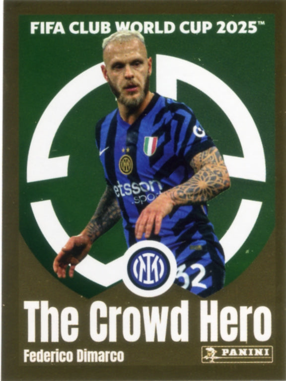 Panini Club World Cup 2025 #334 -  Federico Dimarco - The Crowd Hero (FC Inter Milan)