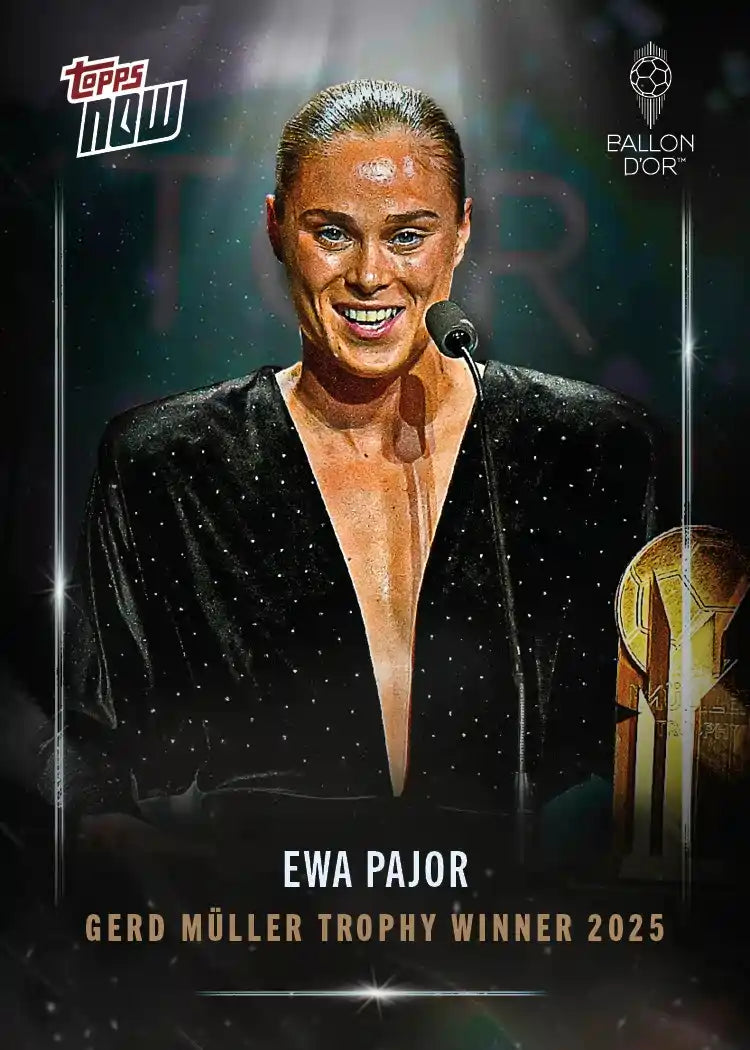Topps Now - Ewa Pajor - Gerd Muller 2025 - Card #004