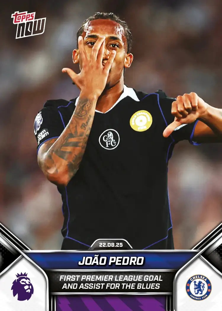 Premier League Topps Now-2025-26-Topps-Cromo-Trading Card-Joao Pedro-Chelsea-#007