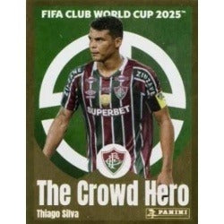 Panini Club World Cup 2025 #352 - Thiago Silva - The Crowd Hero (Flumi