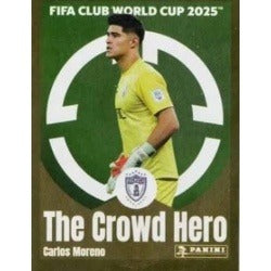 Panini Club World Cup 2025 #532 -  Carlos Moreno - The Crowd Hero (CF Pachuca)