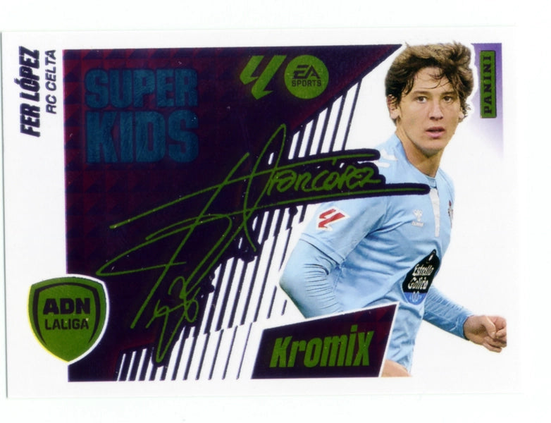 Fer Lopez – Liga Este 2025-26 – Celta - #K8 - Super Kids - Kromix