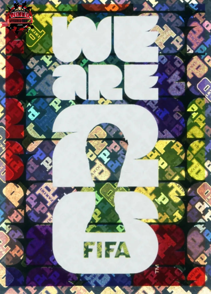 #FWC004 | Panini | Fifa World Cup Stickers | 2026 | Official Slogan | FIFA World Cup 2026 | Foil