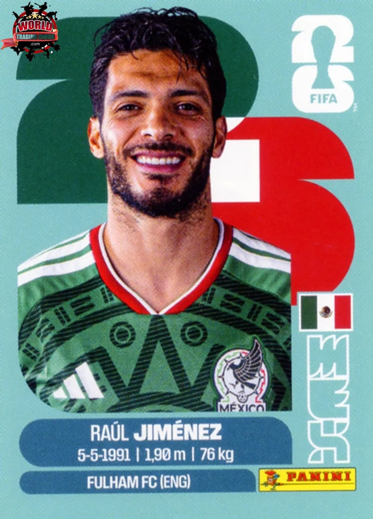 #MEX017 | Panini | Fifa World Cup Stickers | 2026 | Raúl Jiménez | Mexico | Base