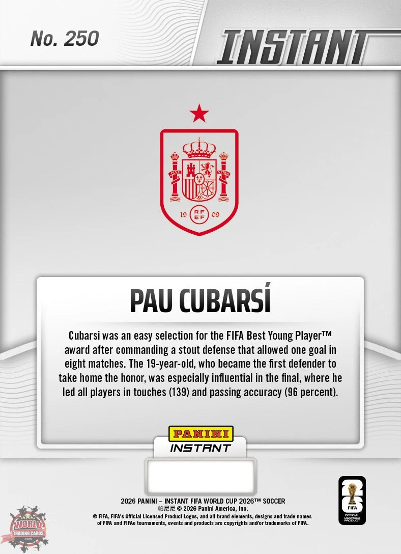 PIWC250 | Panini | FIFA World Cup | 2026 | PANINI INSTANT | Pau Cubarsi | Base | Exclusive USA | Limited Editions | PREORDEN | ENVÍO 40 días aproximadamente desde la fecha de compra.