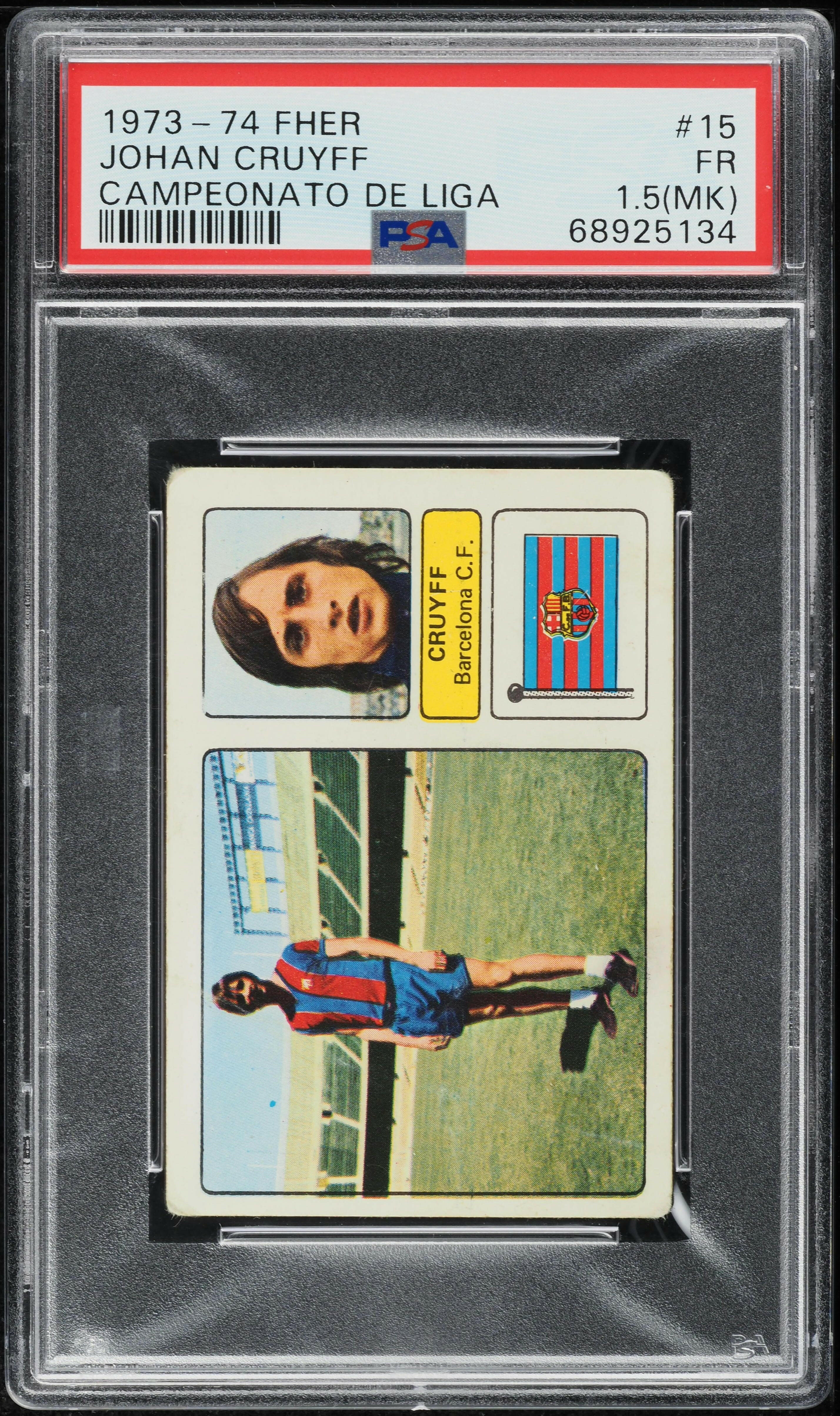 Johan Cruyff - 1973-74 - Fher - Spanish League Championship - Barcelona - #15 - PSA 1.5 MK - World Trading Cards - Football Card - Graded Sticker