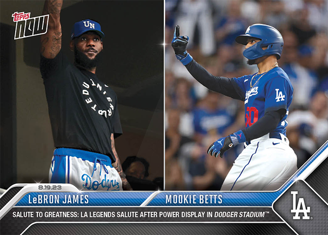 LeBron James / Mookie Betts - 2023 - Topps Now MLB - #736 - Dodgers - Salute to Greatness - World Trading Cards - Tarjeta Béisbol - Cromo RAW