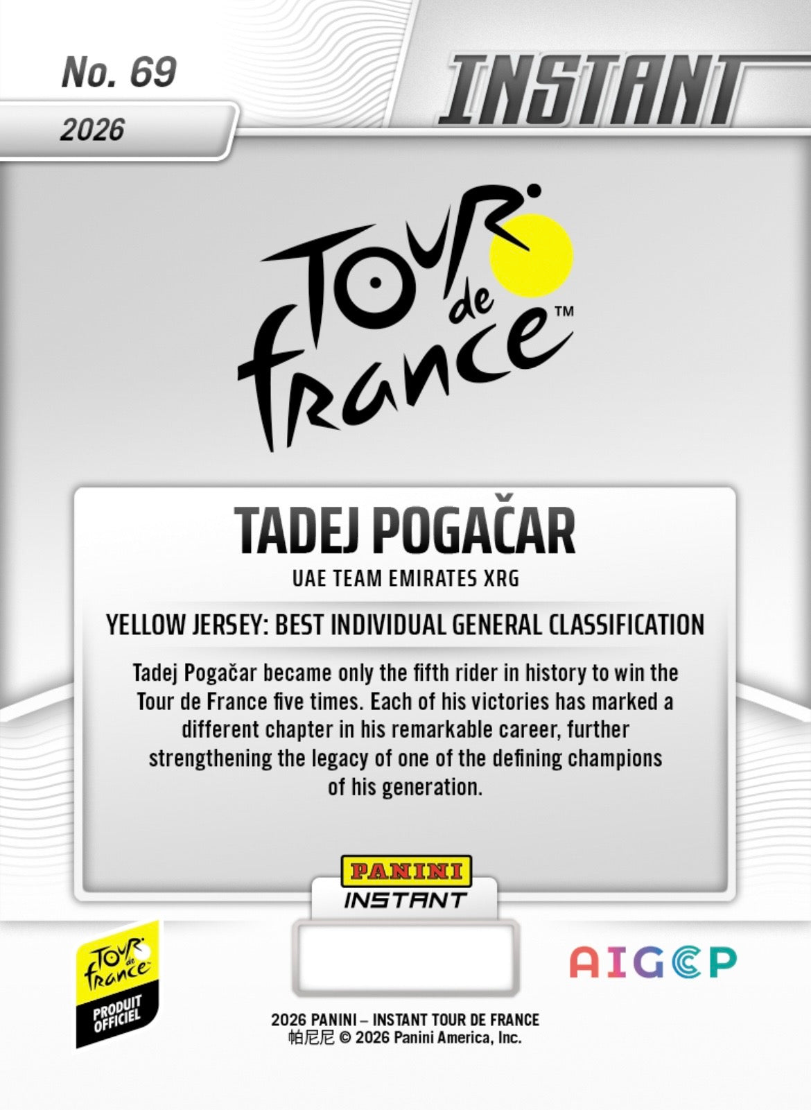 PITF69 | Panini | TOUR DE FRANCE | 2026 | PANINI INSTANT | Tadej Pogacar | Base | Exclusive USA | Limited Editions | PREORDEN | ENVÍO 40 días aproximadamente desde la fecha de compra.