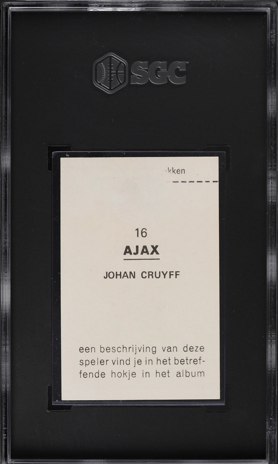 Johan Cruyff - 1970-71 - Vanderhout Voetbalsterren - AJAX - #16 - SGC 1 - World Trading Cards - Tarjeta Fútbol - Cromo Graded