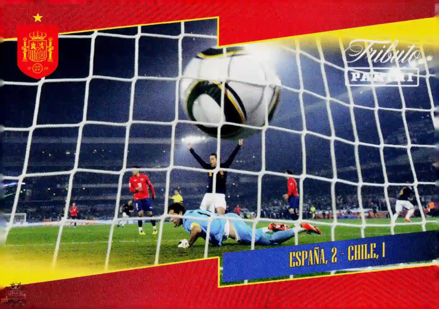 #PTBESP/27 | Panini | Tributo España | Vamos Campeones | 2026 | Sudafrica 2010 | España 2 - Chile 1