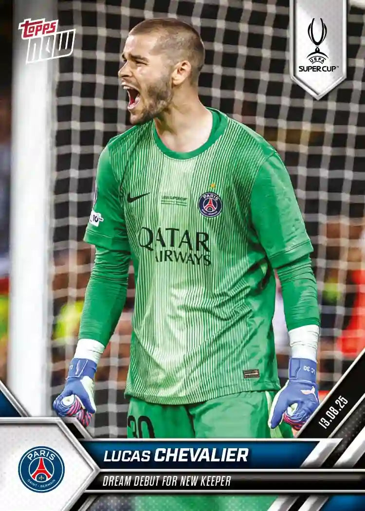 Topps Now - UEFA Champions League 2025-26 - Lucas Chevalier - PSG - Card #005
