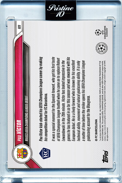 Pau Victor - 2024 - Topps Now UCL - Barcelona - ROOKIE - Debut UCL - #20 - World Trading Cards - Tarjeta Fútbol - Cromos Pristine 10