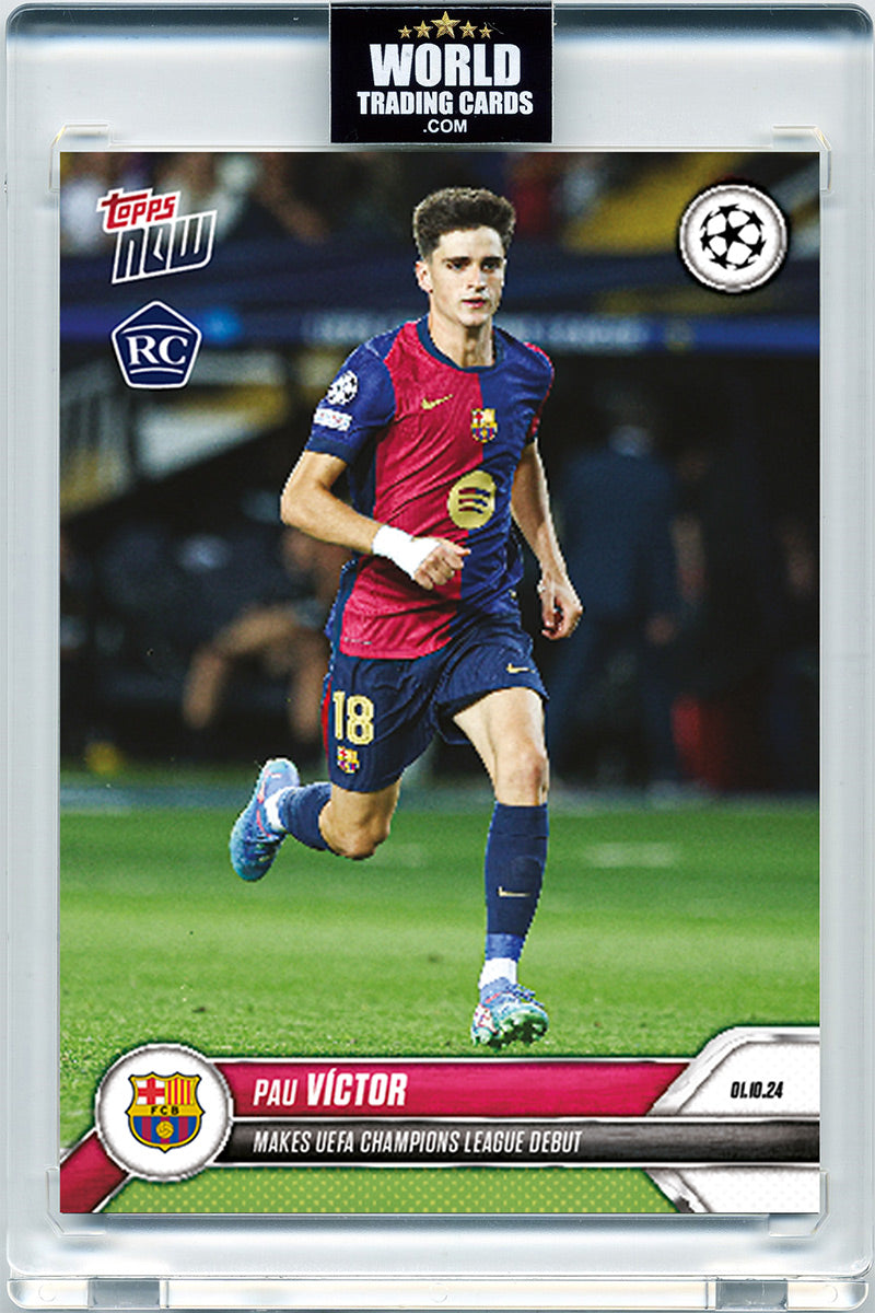 Pau Victor - 2024 - Topps Now UCL - Barcelona - ROOKIE - Debut UCL - #20 - World Trading Cards - Tarjeta Fútbol - Cromos Pristine 10