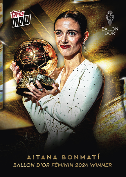 Aitana Bomati - 2024 - Topps Now UCL - Barcelona - UCL - Ballon D`or Femenino - World Trading Cards