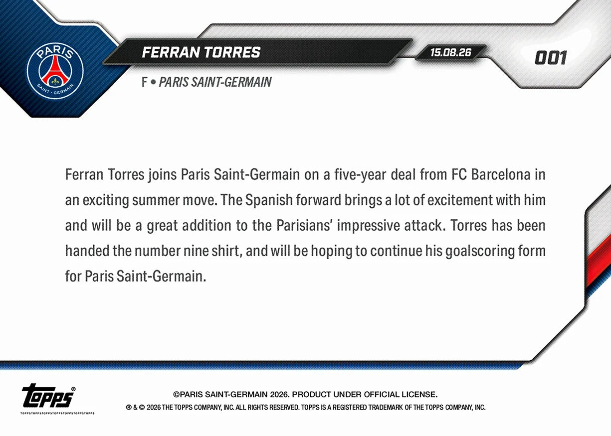 2026-27 | Topps | Now | Paris Saint-Germain | Ferran Torres | Base | #001 | Limited Editions | PREORDEN | ENVÍO 30 días aproximadamente desde la fecha de compra.