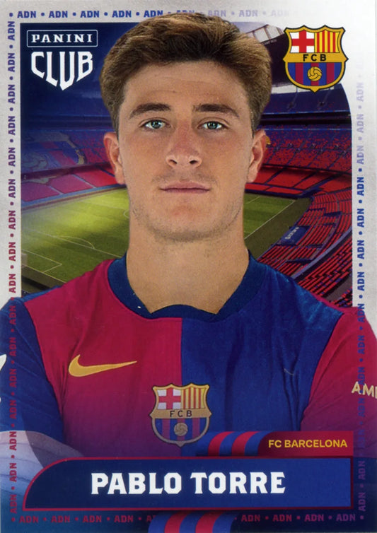 Panini Club FC Barcelona 2024-2025 #021 - Pablo Torre (FC Barcelona) ADN