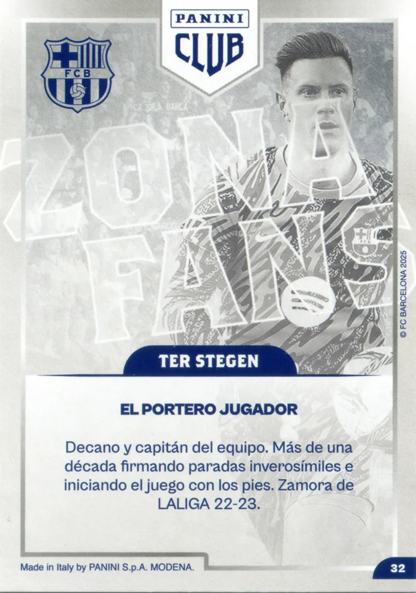 Panini Club FC Barcelona 2024-2025 #032 - Ter Stegen (FC Barcelona) FANS AREA