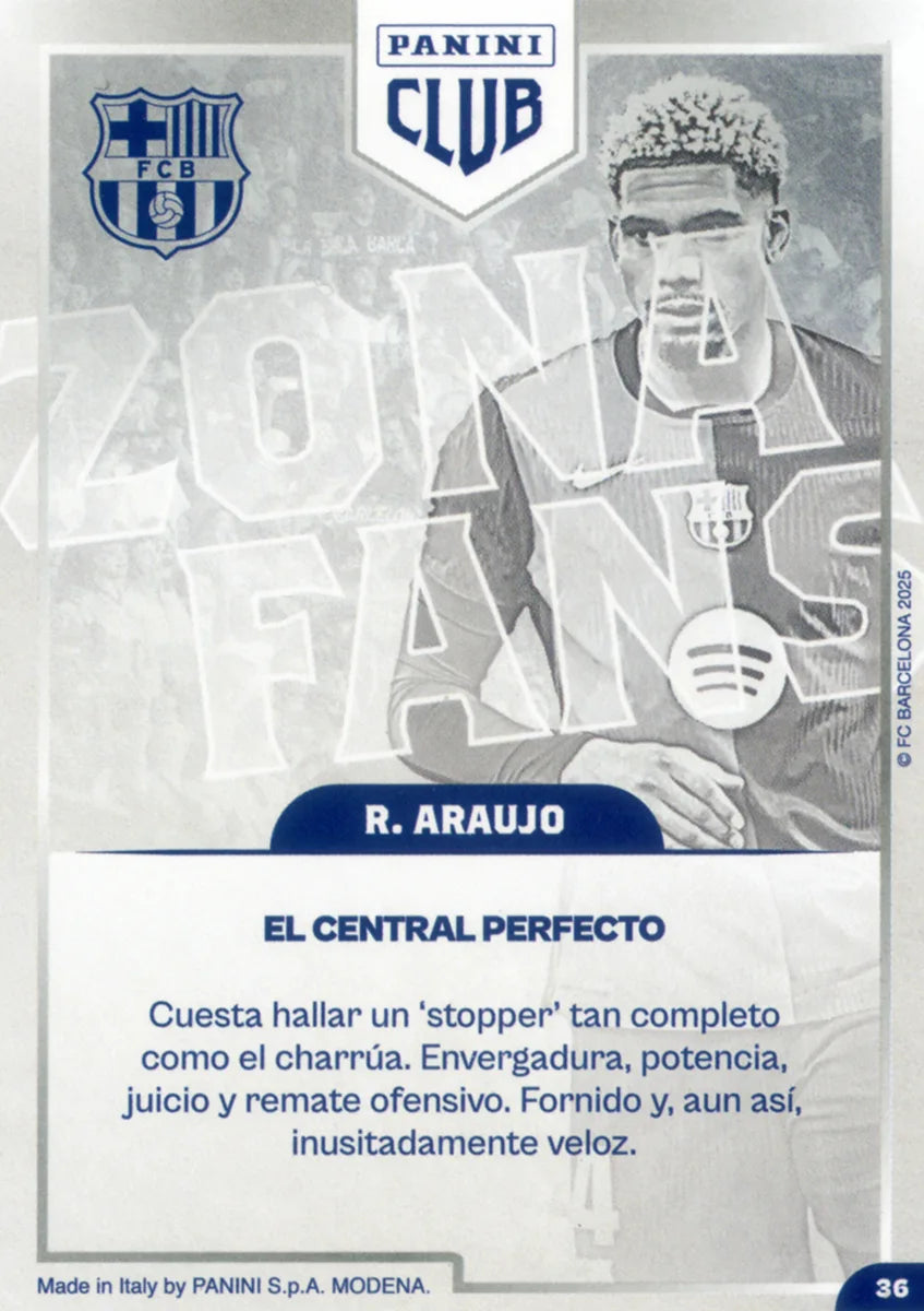 Panini Club FC Barcelona 2024-2025 #036 - Ronald Araujo (FC Barcelona) FANS AREA