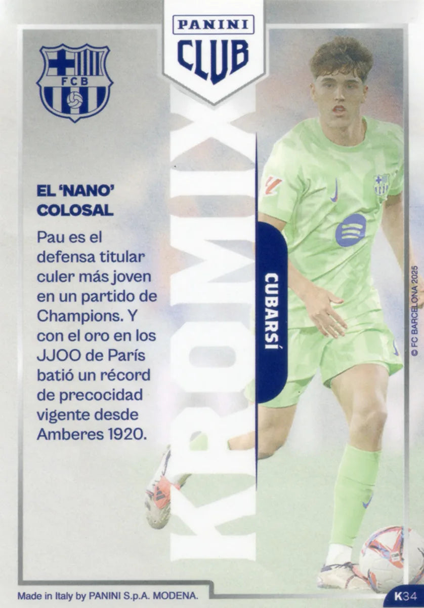 Panini Club FC Barcelona 2024-2025 #K34 - Cubarsí (FC Barcelona) SIGNED KROMIX
