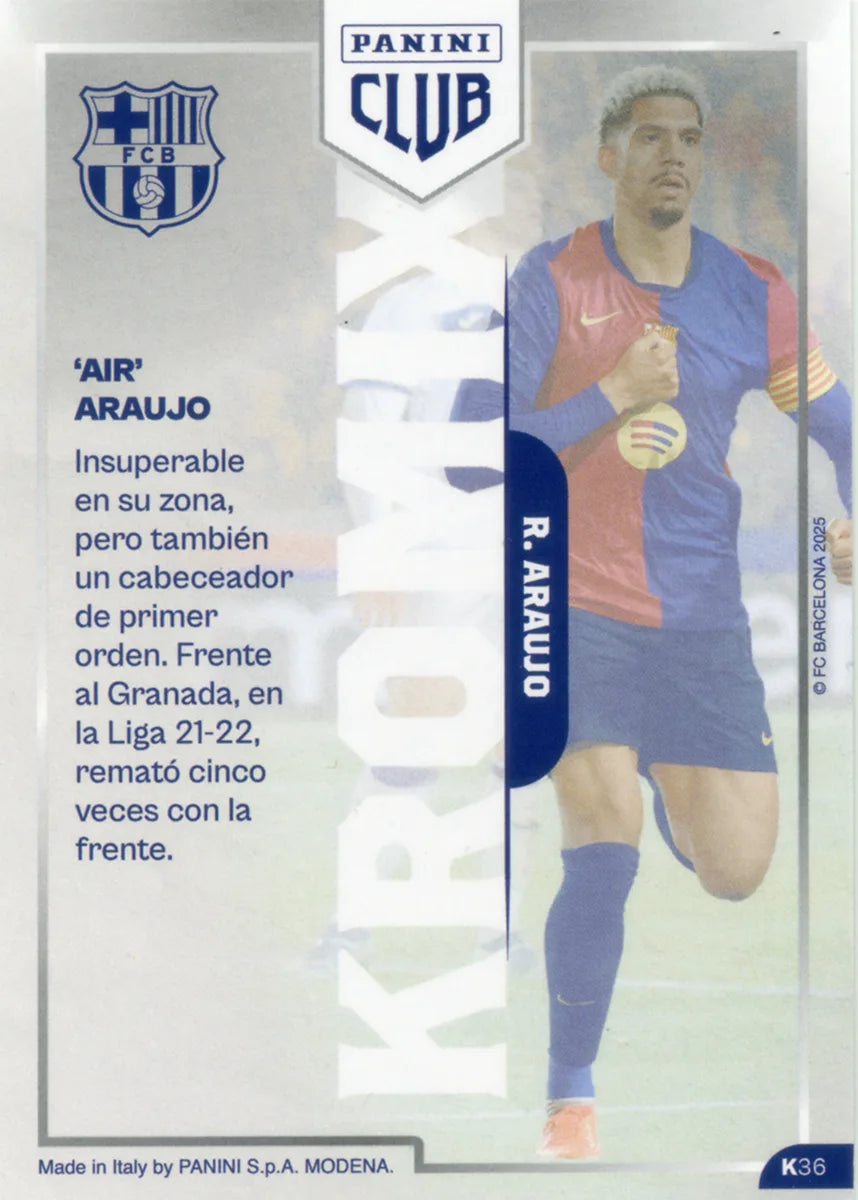 Panini Club FC Barcelona 2024-2025 #K36 - Ronald Araujo (FC Barcelona) SIGNED KROMIX